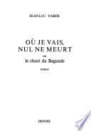 Où je vais, nul ne meurt