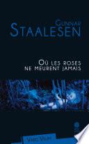 Où les roses ne meurent jamais