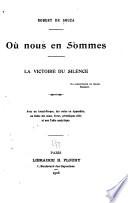 Où nous en sommes; la victoire du silence ...