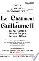 Où ? Quand ? Comment ? Le châtiment de Guillaume II, de sa famille, de son peuple, de ses alliés