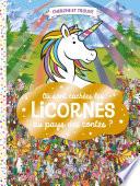 Où sont cachées les licornes ? Au pays des contes