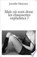 Où sont les chaussettes orphelines