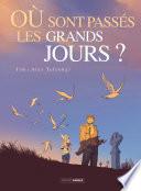 Où sont passés les grands jours ?