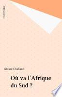 Où va l'Afrique du Sud ?