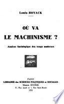 Où va le machinisme?