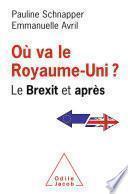 Où va le Royaume-Uni ?