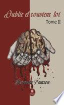 Oublie et souviens-toi - Tome 2