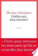 Oublie-moi cinq minutes !