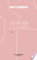 Oublier l'étoile