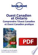 Ouest Canadien et Ontario - Comprendre l'Ouest Canadien et Ouest Canadien pratique