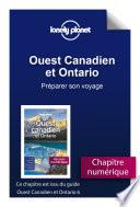 Ouest Canadien et Ontario - Préparer son voyage