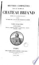 Oueuvres complétes de M. le Vicomte de Chateaubriand...,5