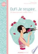 Ouf ! Je respire