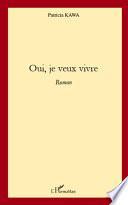 Oui, je veux vivre