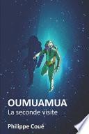Oumuamua, la seconde visite