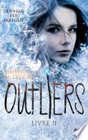 Outliers - Livre II