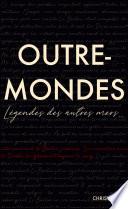 Outre-mondes