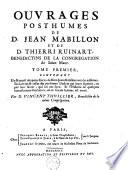 Ouvrages posthumes de Jean Mabillon et de Thierry Ruinart