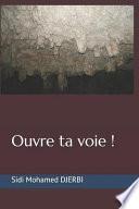 Ouvre Ta Voie !