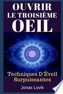 Ouvrir Le Troisième OEil