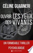 Ouvrir les yeux des vivants