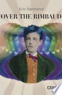 Over the Rimbaud