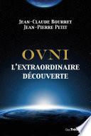 OVNI - L'extraordinaire découverte