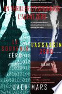 Pack Thriller d’Espionnage l’Agent Zéro : Le Souvenir Zéro (# 6) et L’Assassin Zéro (# 7)