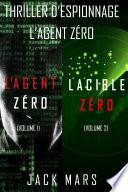 Pack Thriller d’Espionnage l’Agent Zéro : L’Agent Zéro (#1) et La Cible Zéro (#2)