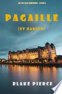 Pagaille (et Hareng) (Un voyage européen – Livre 6)