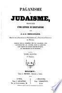 Paganisme et judaïsme, propylées d'une histoire du christianisme