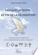 Paix sur la Terre... et fin de la récréation !