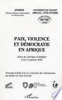 Paix, violence et démocratie en Afrique
