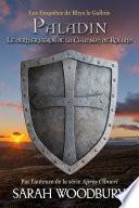 Paladin: Le dernier héros de la Chanson de Roland (Les Enquêtes de Rhys le Gallois 3)