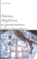 Palerme, illégalismes et gouvernement urbain d’exception