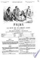 Palma, ou La nuit du vendredi saint drame en cinq actes par Octave Feuillet et Paul Bocage