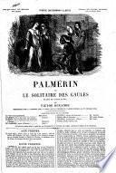 Palmérin, ou: Le solitaire des Gaules