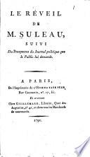 Pamphlets: no. 1. Le réveil de M. Suleau, suivi du Prospectus du Journal politique