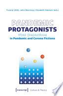 Pandemic Protagonists