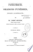 Panégyriques, oraisons funèbres, éloges académiques