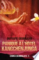 Panique à l'hôtel Kangchenjunga