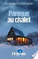 Panique au chalet