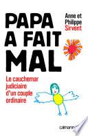Papa a fait mal