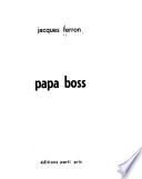 Papa boss