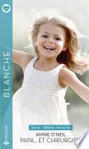 Papa et... chirurgien