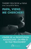 Papa, viens me chercher !