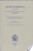 Papers Presented at the Eleventh International Conference on Patristic Studies Held in Oxford, 1991: Cappadocian Fathers, Greek authors after Nicaea, Augustine, Donatism, and Pelagianism