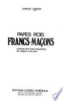 Papes, rois francs-maçons