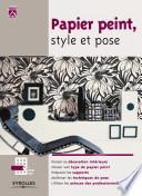 Papier peint, style et pose