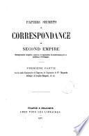 Papiers secrets et correspondance du Second Empire